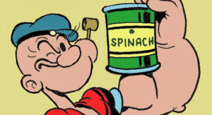 y'all got any spinach?